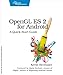 Produktbild OpenGL ES 2 for Android: A Quick-Start Guide (Pragmatic Programmers)