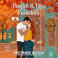 Bonfire and Bliss Bookstore (A Hope Harbor Novel) Audiolibro Por Brittanee Nicole arte de portada