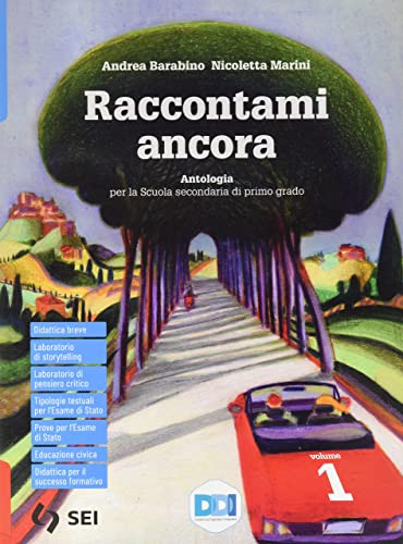  Raccontami ancora. Mito ed epica. Teatro. Per la Scuola media. Con e-book. Con espansione online (Vol. 1)
