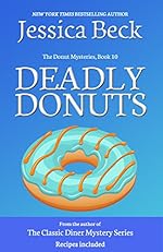 Deadly Donuts (Donut Shop Mysteries Book 10)