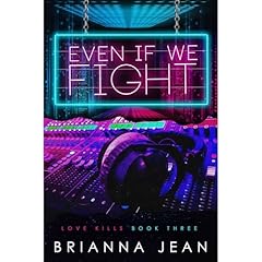 Even If We Fight Audiolibro Por Brianna Jean arte de portada