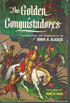 The Golden Conquistadores