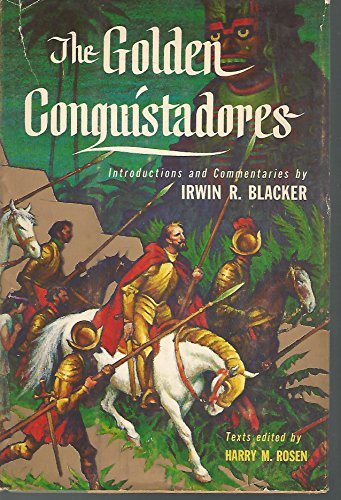 The Golden Conquistadores (The First Edition) B000FMPSTG Book Cover