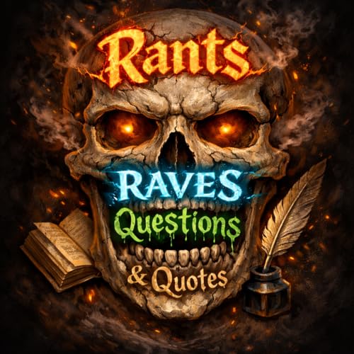 『RANTS, RAVES, QUESTIONS, AND QUOTES』のカバーアート