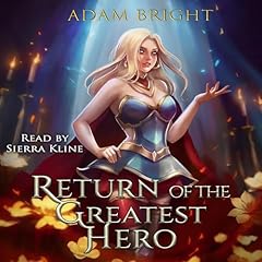 Return of the Greatest Hero Audiolibro Por Adam Bright arte de portada