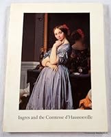 Ingres and the Comtesse d'Haussonville B009M7GUTW Book Cover