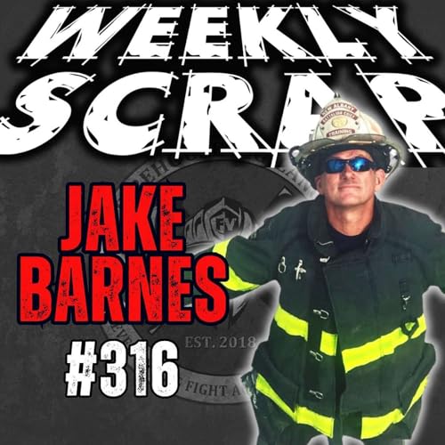 『Weekly Scrap #316 Jake Barnes Hosts with guest Jesse Marcotte』のカバーアート