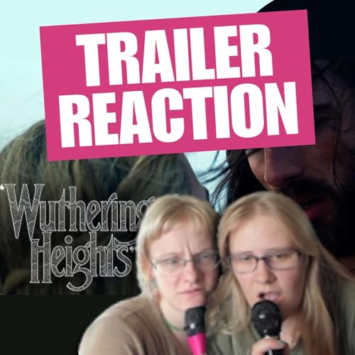 Page de couverture de #10 "Wuthering Heights" Trailer Reaction & Chris Columbus VS J.K. Rowling