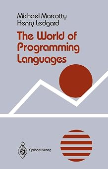The World of Programming Languages Springer Books on Professional Computing