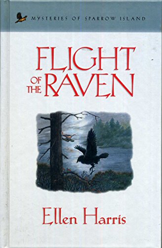 Flight of the Raven (Mysteries of Sparrow Island #2)