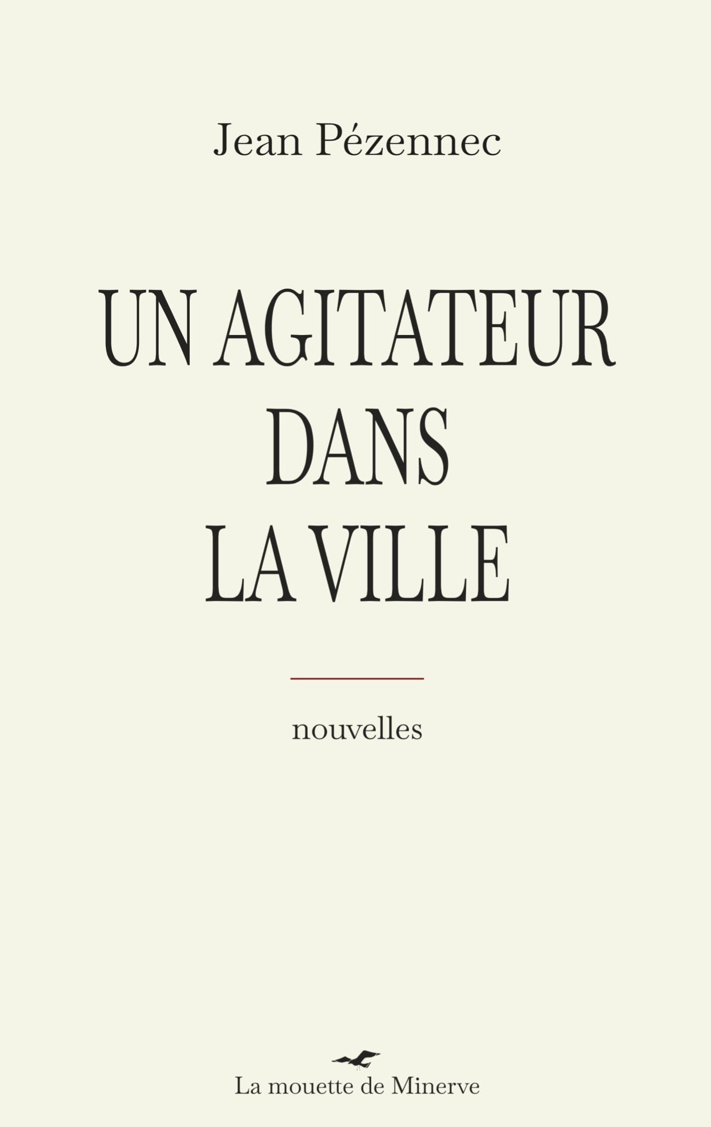 Un agitateur dans la ville