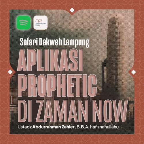 SESI 1. [SAFARI LAMPUNG] Aplikasi Prophetic di Zaman Now copertina