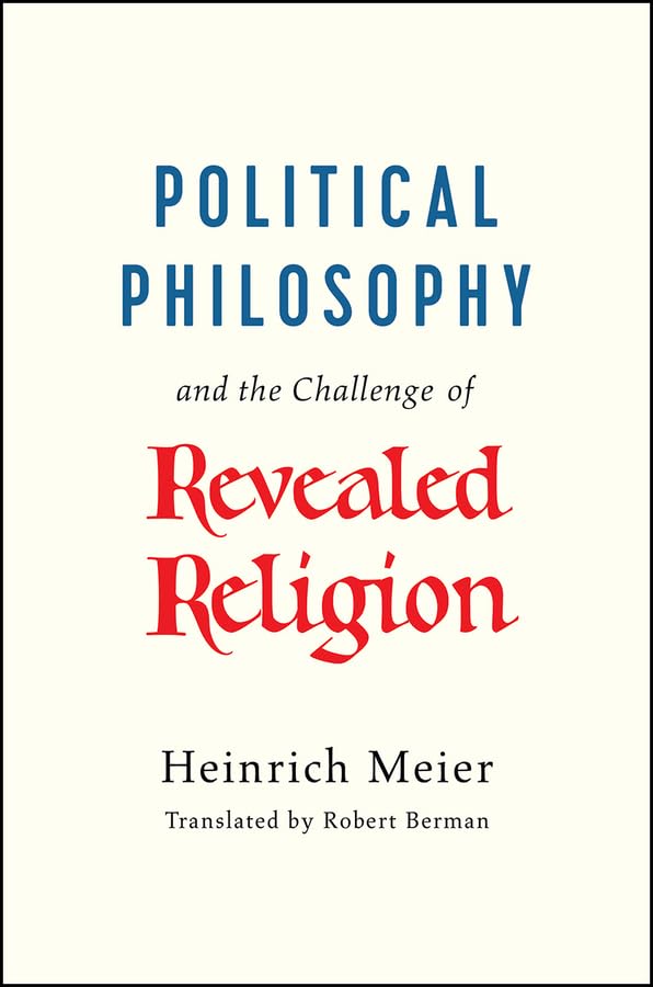 Political Philosophy and the Challenge of Revealed Religion      Paperback – February 2, 2018