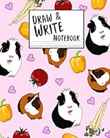 Draw and Write Notebook: Pink Guinea Pig Themed Paperback Composition Book With Space to Draw and Write, 160 pages/80 sheets, 8x10 1073599396 Book Cover