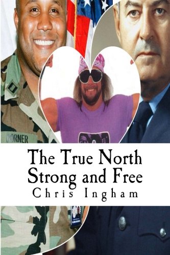 The True North Strong and Free