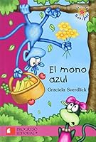 El Mono Azul/ The Blue Monkey 9706417346 Book Cover