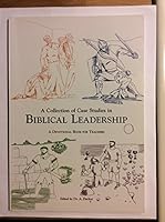 A Collection of Case Studies in Biblical Leadership 1256724114 Book Cover
