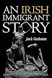 An Irish Immigrant Story