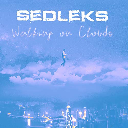 Walking on Clouds by Sedleks on Prime Music