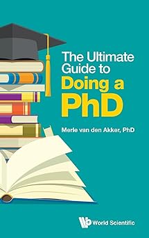 The Ultimate Guide to Doing a Phd-Wow! eBook