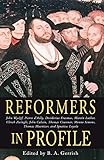 Reformers in Profile