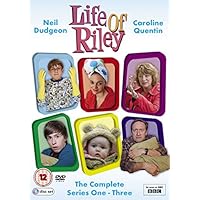 Life Of Riley: The Complete Series 1-3