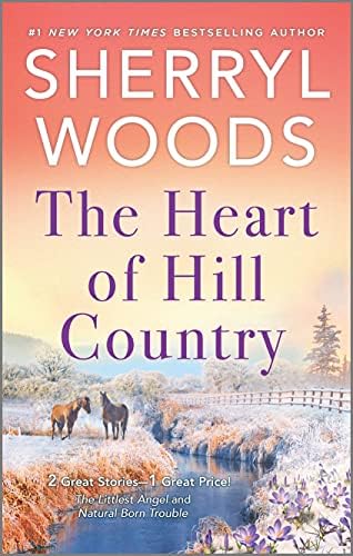 The Heart of Hill Country: The Littlest Angel / Natural Born Trouble (Adams Dynasty)