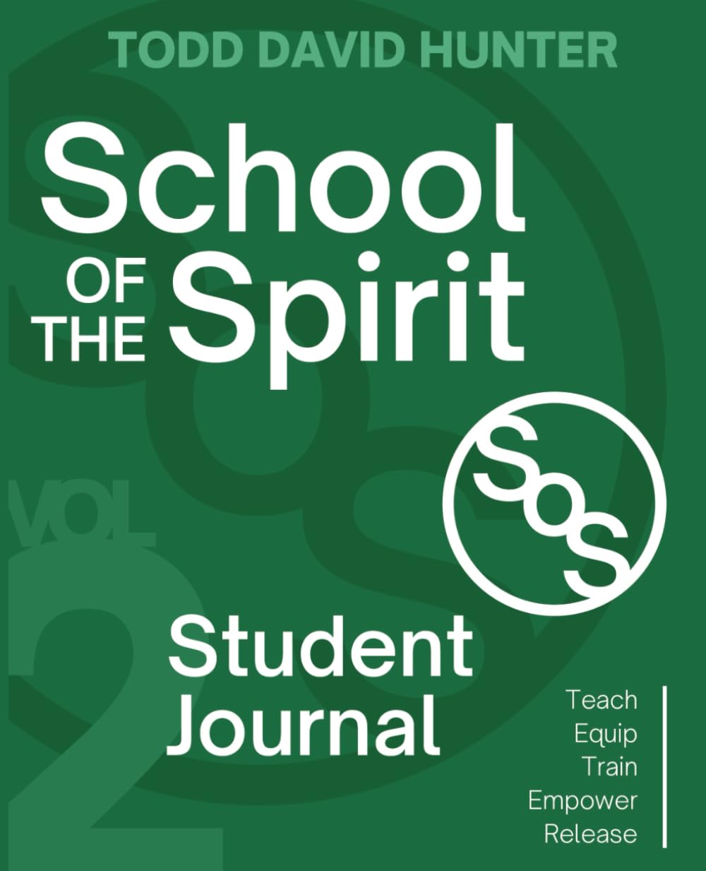School of the Spirit - Student Journal: Volume 2