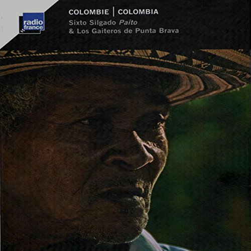 Colombia-Sixto Silgado Paito & Los Gaiteros De Pun