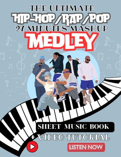 27 minute rap hiphop mashup on classical piano cover sheet music book + audio + video tutorial