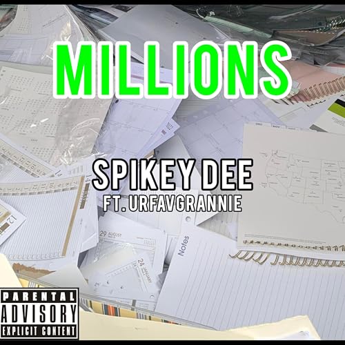 MILLIONS [Explicit] by Spikey Dee on Amazon Music Amazon.co.uk