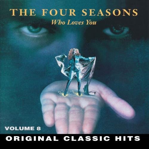 Vol. 8-Who Loves You [Audio CD] Four Seasons