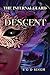 Descent (The Infernal Guard) (Volume 2)