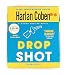 Drop Shot (Myron Bolitar Mysteries)
