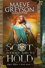 A Scot to Have and to Hold (Once Upon a Scot Book 2)
