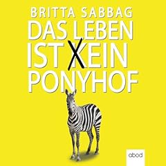 Das Leben ist (k)ein Ponyhof Titelbild