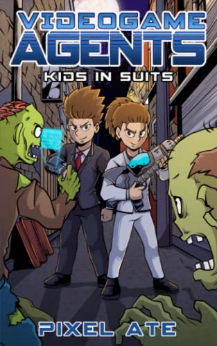 Video Game Agents Book 1: Kids in Suits