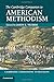 The Cambridge Companion to American Methodism (Cambridge Companions to Religion)