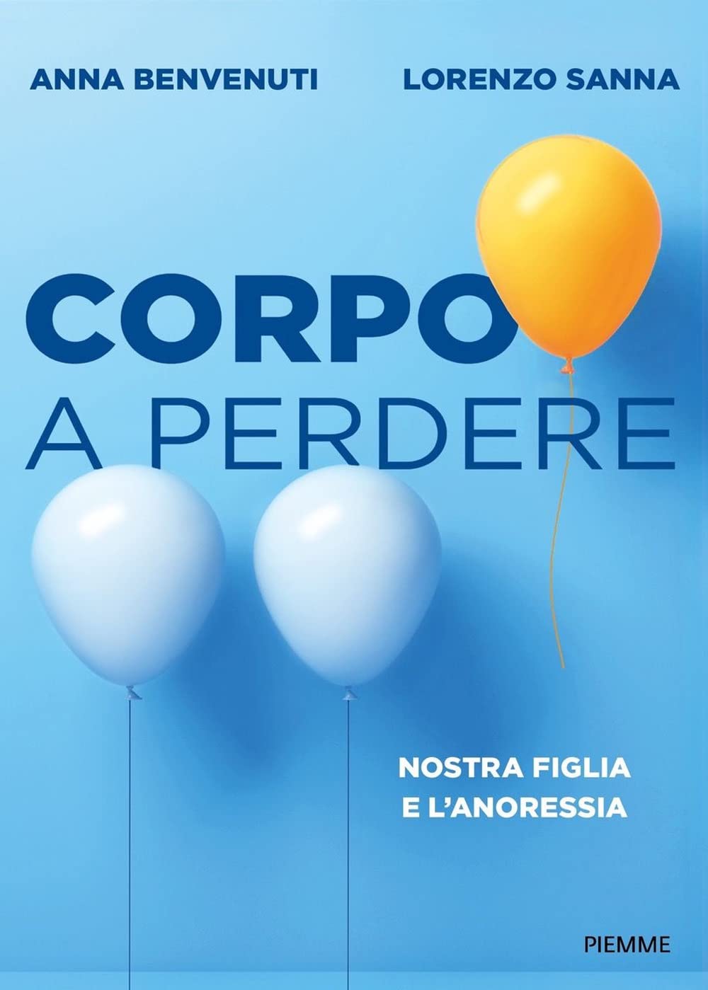 Corpo A Perdere. Nostra Figlia E L'anoressia - 4