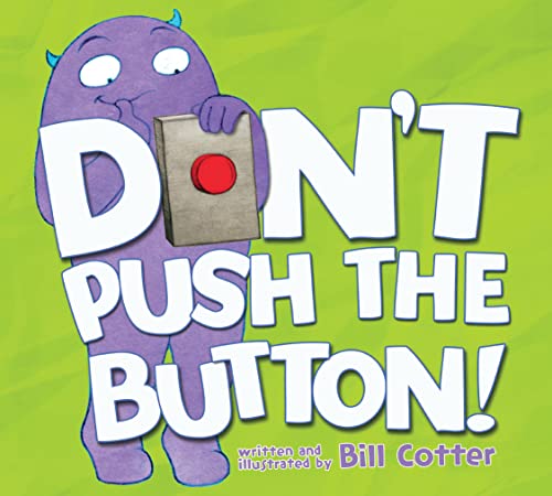 Image of Don't Push the Button!: A Funny Interactive Book For Kids