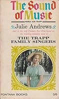The Sound of Music: Is Based on the Story of the Trapp Family Singers B0018ET2BU Book Cover