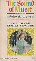 The Sound of Music: Is Based on the Story of the Trapp Family Singers B0018ET2BU Book Cover