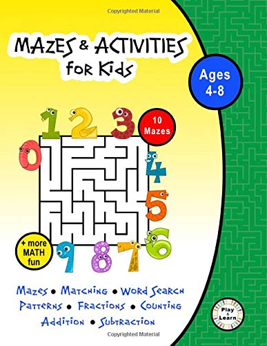 Math Mazes & Activities for Kids Ages 4-8: [Color Version] Addition, Subtraction, Counting Coins, Patterns, Fractions, Number Grids, & More
