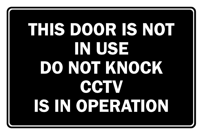 This door is not in use do not knock CCTV in operation safety sign - Self adhesive sticker (600mm x 400mm)