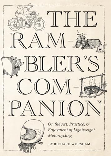 The Rambler's Companion: Or the Art, Practice, & Enjoyment of