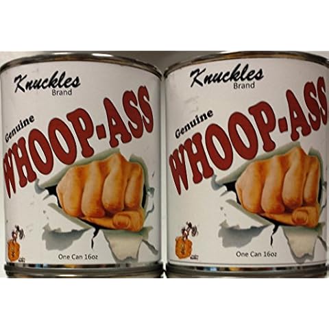 Two Cans of Whoop-Ass! Always Keep a Backup Can! Cover