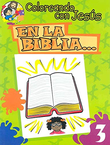 En La Biblia...: In the Bible... (Coloreando Con Jesus (Numbered)) (English and Spanish Edition)