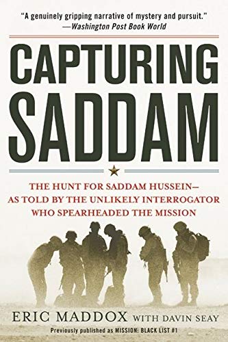 Capturing Saddam Capturing Saddam