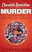 Chocolate Revolution Murder: A Donut Hole Cozy Mystery - Book 11