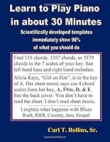 Learn to Play Piano in about 30 Minutes 1724802399 Book Cover